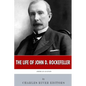 American Legends: The Life of John D. Rockefeller - Paperback