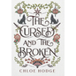 The Cursed and the Broken - Hardcover