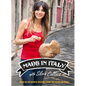 Made in Italy: Over 80 Authentic Recipes from the Heart of Italy - Hardcover