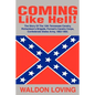 Coming Like Hell!: The Story Of The 12th Tennessee Cavalry, Richardson - Paperback