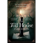 The Toll House: A Thoroughly Chilling Ghost Story to Keep You Up Through Autumn Nights - Paperback
