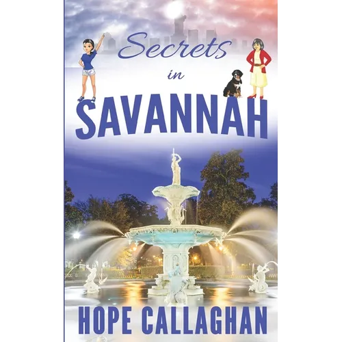 Secrets in Savannah: A Made in Savannah Cozy Mystery Novel - Paperback