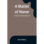 A Matter of Honor: A Terran Empire novel - Paperback