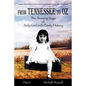 From Tennessee to Oz Part 2 - Paperback
