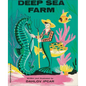 Deep Sea Farm - Hardcover