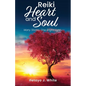 REIKI HEART and SOUL: Many Stories, One Bright Light - Paperback