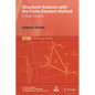 Structural Analysis with the Finite Element Method. Linear Statics: Volume 1: Basis and Solids - Paperback