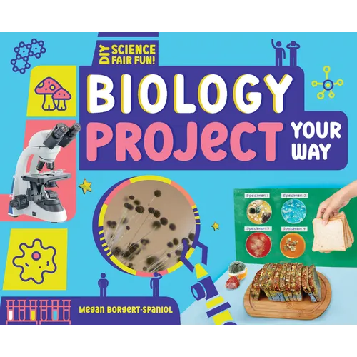 Biology Project Your Way - Library Binding