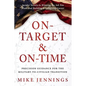 On-Target & On-Time: Precision Guidance for the Military-to-Civilian Transition - Paperback