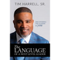 The Language of a Next Level Leader: Discovering the Leader Within You - Paperback