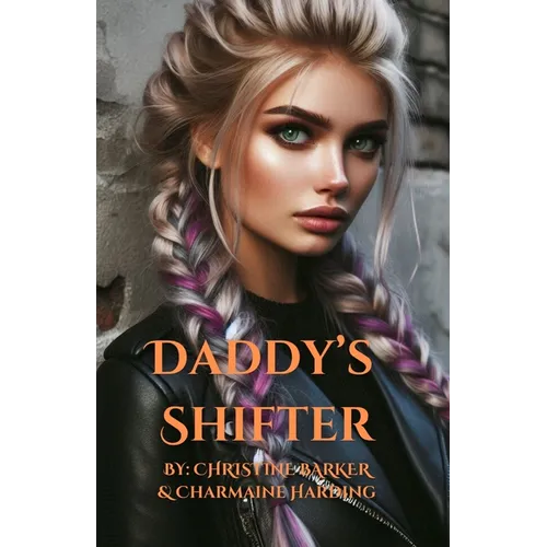 Daddy's Shifter - Paperback