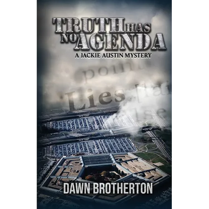 Truth Has No Agenda - Paperback