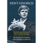 Newt Gingrich: The Rise and Fall of a Party Entrepreneur - Hardcover