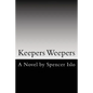 Keepers Weepers - Paperback
