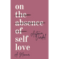 On Self-Love: A Memoir - Paperback