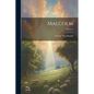 Malcolm; Volume 1 - Paperback