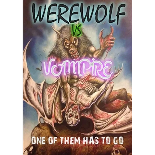 Werewolf VS Vampire - Paperback