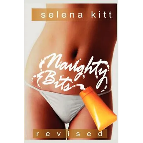 Naughty Bits (Revised) - Paperback