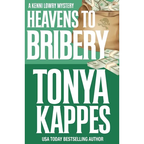 Heavens To Bribery - Paperback