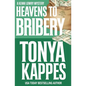 Heavens To Bribery - Paperback
