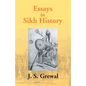 Essays In Sikh History: From Guru Nanak To Maharaja Ranjit Singh - Paperback