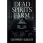 Dead Spirits Farm - Paperback