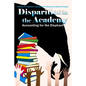 Disparities in the Academy: Accounting for the Elephant - Paperback