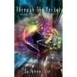 Through The Portal - Pleiadian Perspective on Ascension Book 5 - Paperback