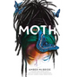 Me (Moth): (National Book Award Finalist) - Hardcover