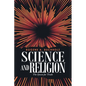 Science and Religion: The Quest for Truth - Paperback