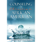 Counseling the Christian African American - Paperback