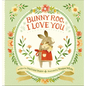 Bunny Roo, I Love You - Hardcover