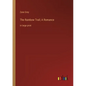 The Rainbow Trail; A Romance: in large print - Paperback