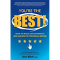 You're the Best!: How To Build an Authentic and Magnetic Personal Brand - Paperback