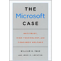 The Microsoft Case: Antitrust, High Technology, and Consumer Welfare - Paperback