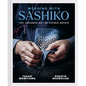 Mending with Sashiko: The Japanese Art of Visible Repair - Hardcover