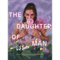 The Daughter of Man - Paperback