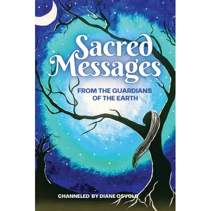 Sacred Messages from the Guardians of the Earth - Paperback