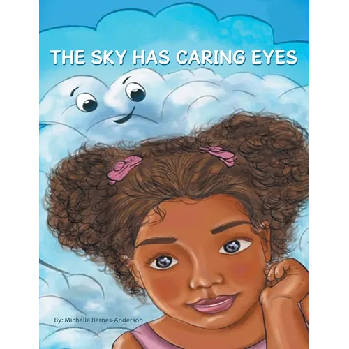 The Sky Has Caring Eyes - Paperback