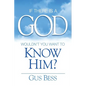 If There Is a God: Wouldn't you want to know Him? - Paperback