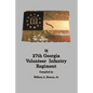 HISTORY of the 27th GEORGIA VOLUNTEER INFANTRY REGIMENT CONFEDERATE STATES ARMY - Paperback