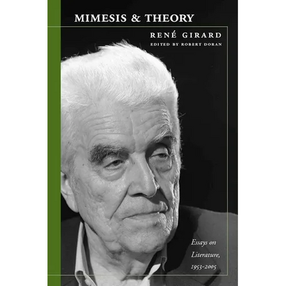 Mimesis and Theory: Essays on Literature and Criticism, 1953-2005 - Hardcover