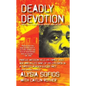 Deadly Devotion - Paperback