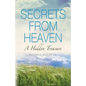 Secrets from Heaven: A Hidden Treasure - Paperback