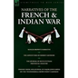 Narratives of the French & Indian War: Ranger Brown's Narrative, the Adventures of Robert Eastburn, the Journal of Rufus Putnam-Provincial Infantry & - Hardcover