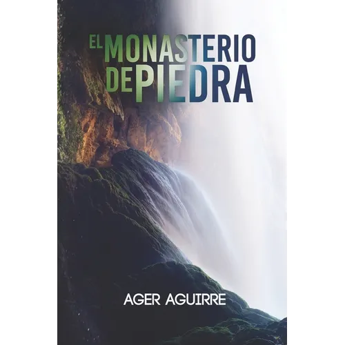 El Monasterio de Piedra - Paperback