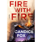 Fire with Fire - Paperback
