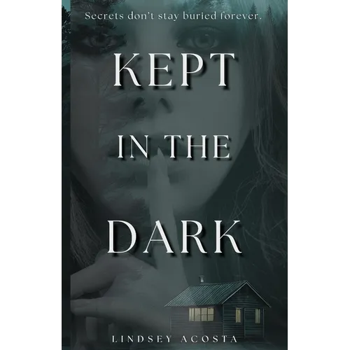 Kept in the Dark - Paperback