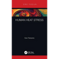 Human Heat Stress - Hardcover