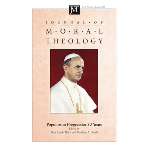 Journal of Moral Theology, Volume 6, Number 1 - Paperback